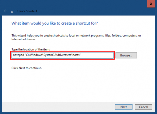Create Shortcut window: adding location for "edit hosts file" shortcut